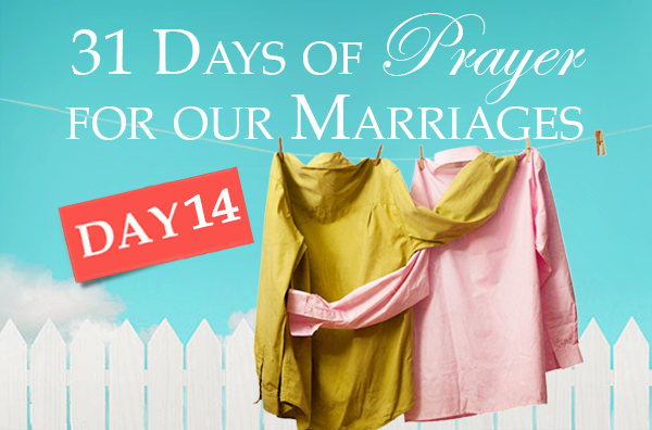 That We’ll Be Affectionate (Marriage Challenge – 31 Days of Prayer)