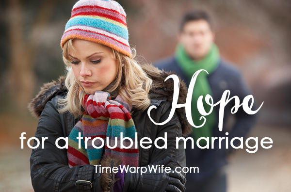 Hope for a Troubled Marriage
