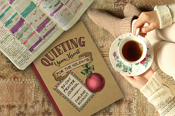 Quieting Your Heart for the Holidays - A 30-day prayer journal designed to draw you closer to God through the holiday season